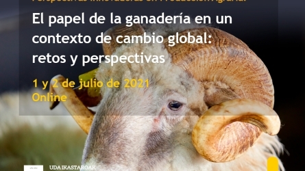 Perspectivas innovadoras en Producción Agraria:  “El papel de la ganadería en un contexto de cambio global: retos y perspectivas”