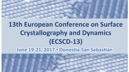 13 th European Conference on Surface Crystallography and Dynamics (ECSCD13)
