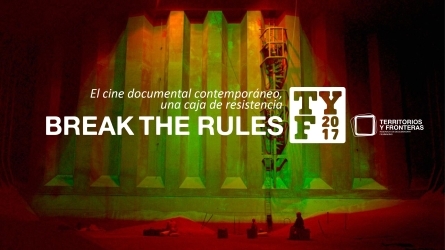 BREAK THE RULES! El cine documental contemporáneo, una caja de resistencia BREAK THE RULES! El cine documental contemporáneo, una caja de resistencia